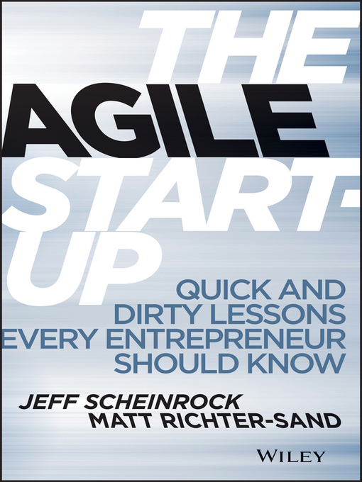 Title details for The Agile Startup by Jeff Scheinrock - Available